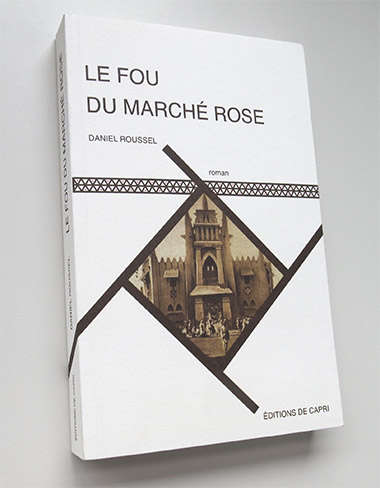 Le fou du marche rose